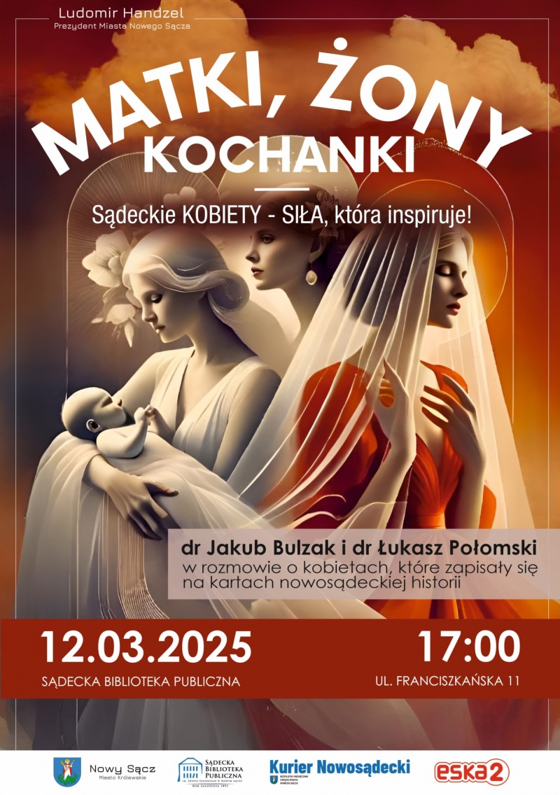 Plakat informujący o spotkaniu z cyklu "Matki, żony, kochanki" w Sądeckiej Bibliotece Publicznej 